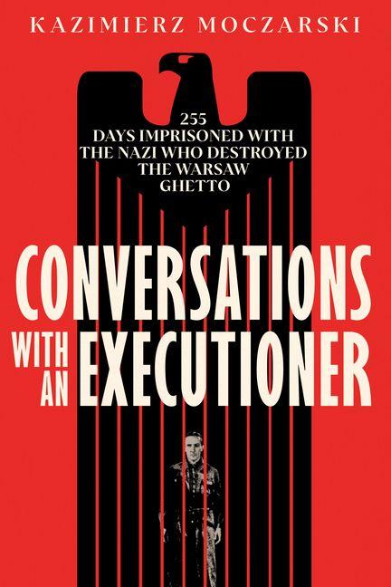 Βιβλίο Conversations with an Executioner Sean Gasper Bye