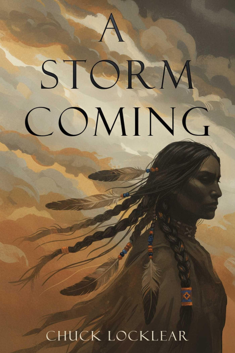 Kniha A Storm Coming Chuck Locklear