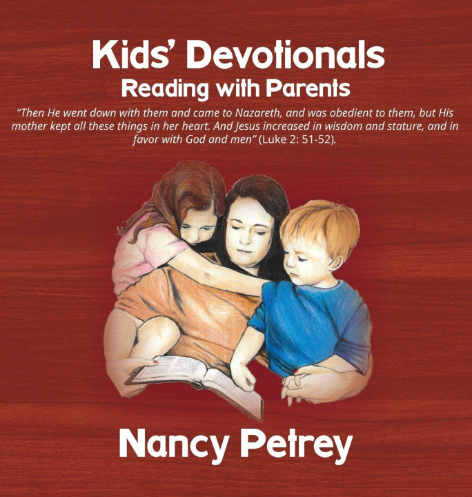 Kniha Kids' Devotionals Nancy Petrey