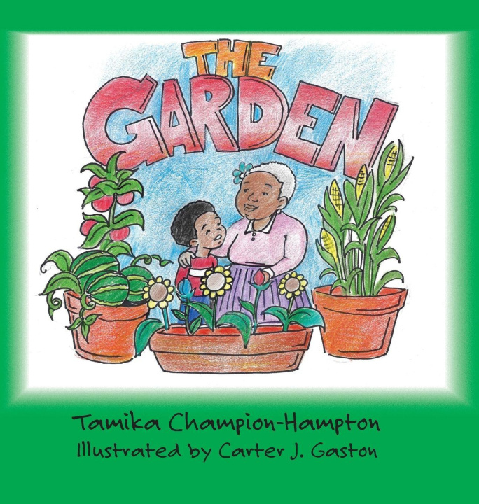 Kniha The Garden Tamika Champion-Hampton