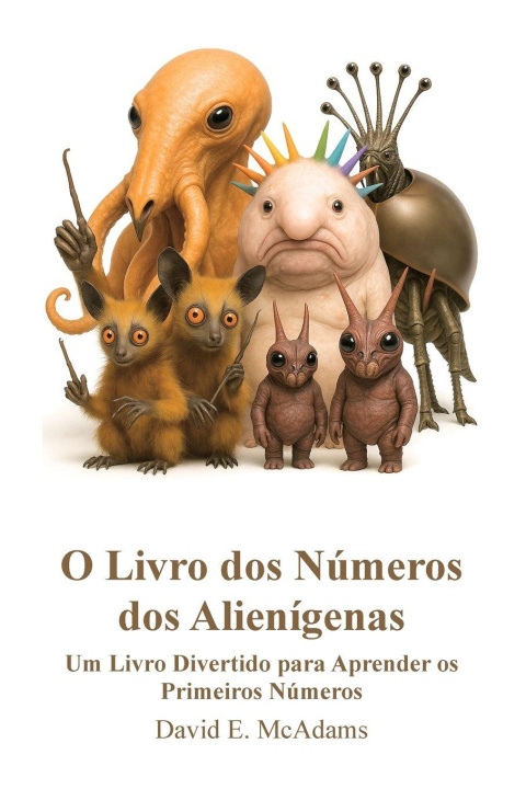 Knjiga O Livro dos Números dos Alienígenas David E. McAdams