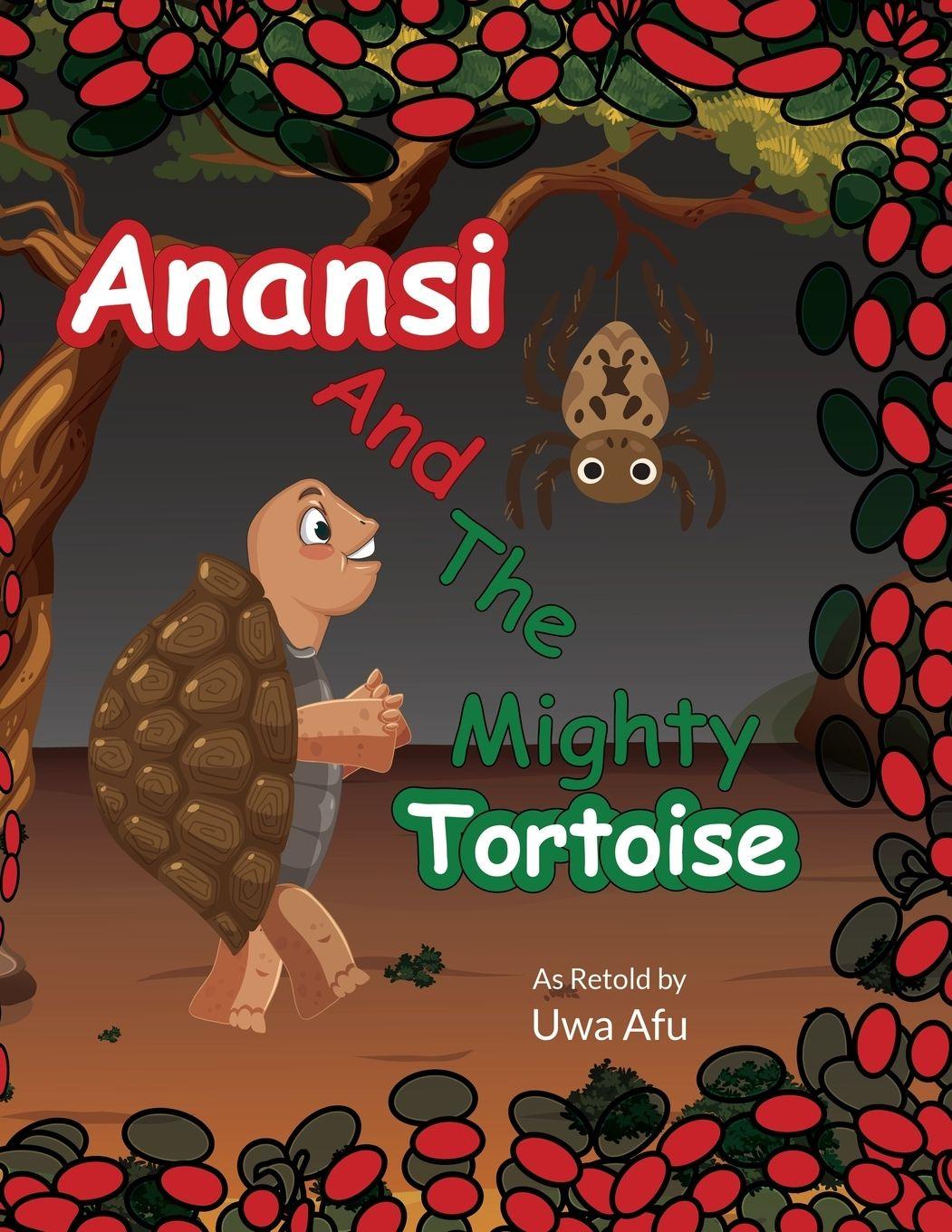 Knjiga ANANSI AND THE MIGHTY TORTOISE Uwa Afu