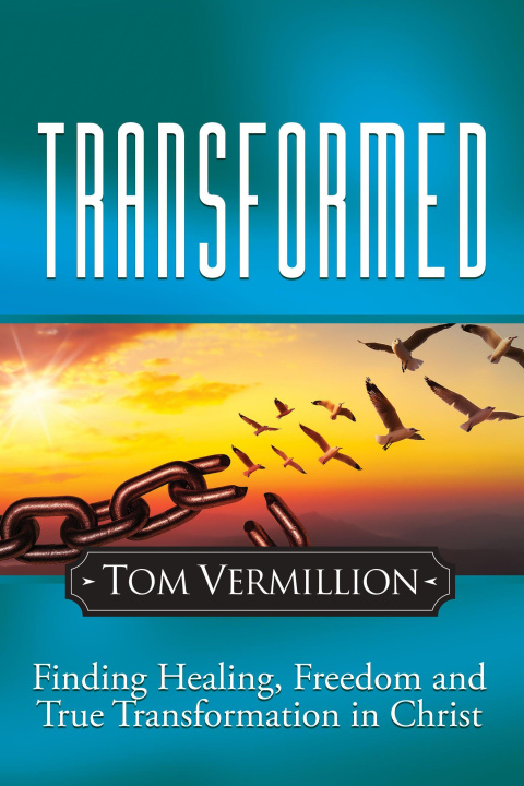 Kniha Transformed Tom Vermillion
