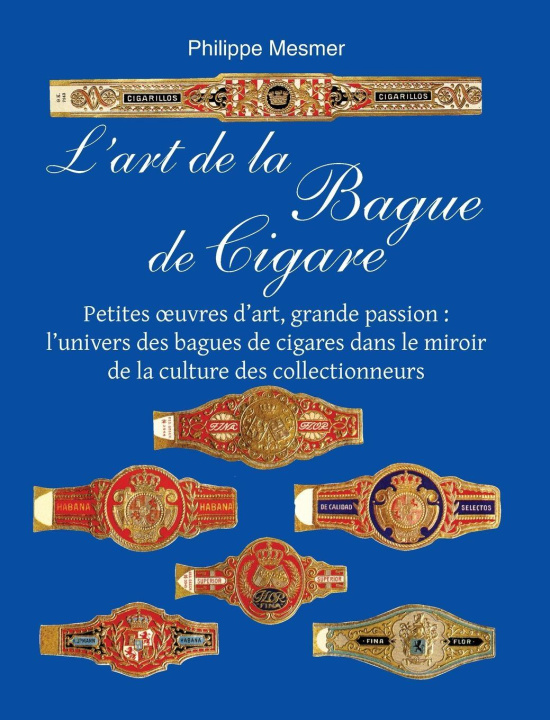 Kniha L'Art De La Bague De Cigare Philippe Mesmer