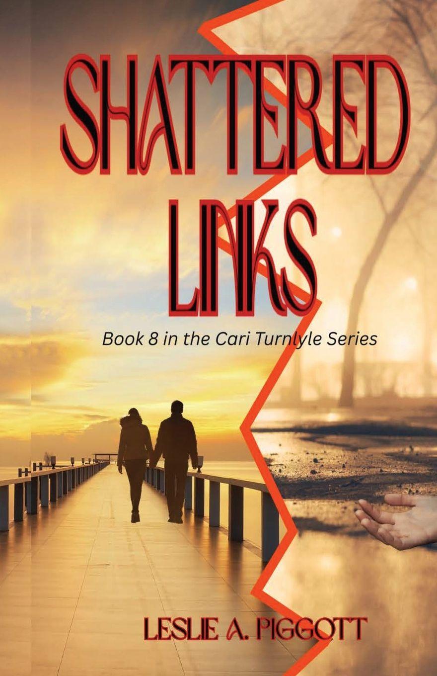 Kniha Shattered Links Leslie Piggott