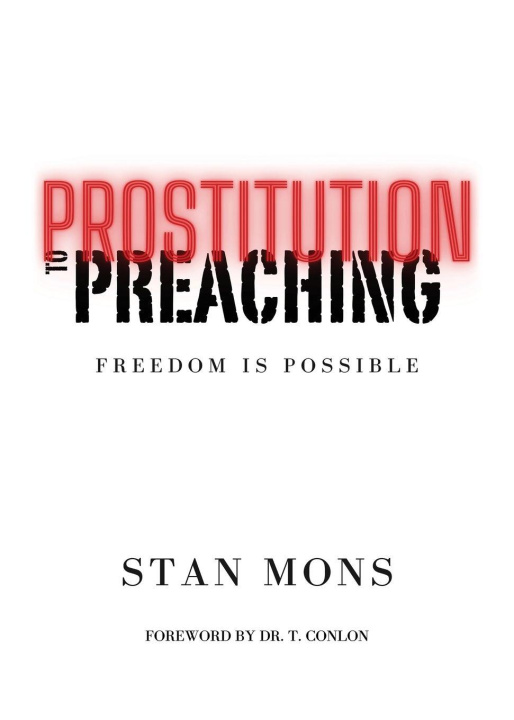 Knjiga Prostitution to Preaching Conlon
