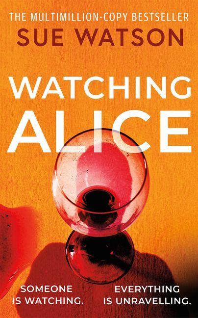 Buch Watching Alice WATSON SUE