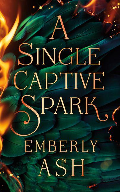 Kniha A Single Captive Spark Emberly Ash