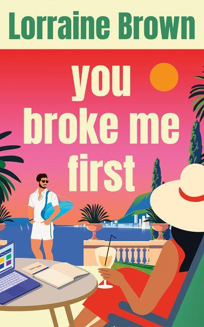 Buch You Broke Me First BROWN LORRAINE