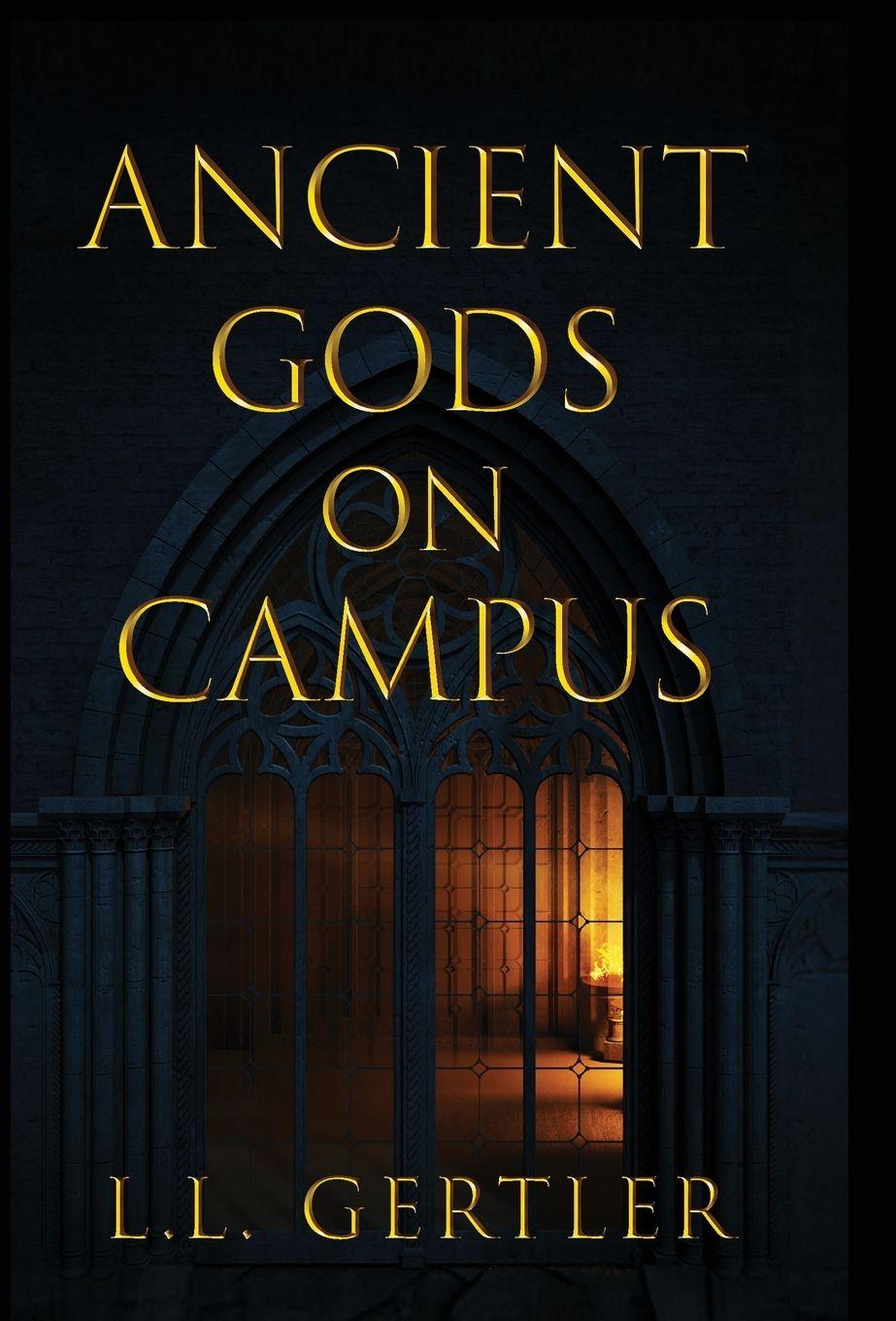 Libro Ancient Gods on Campus L. L. Gertler