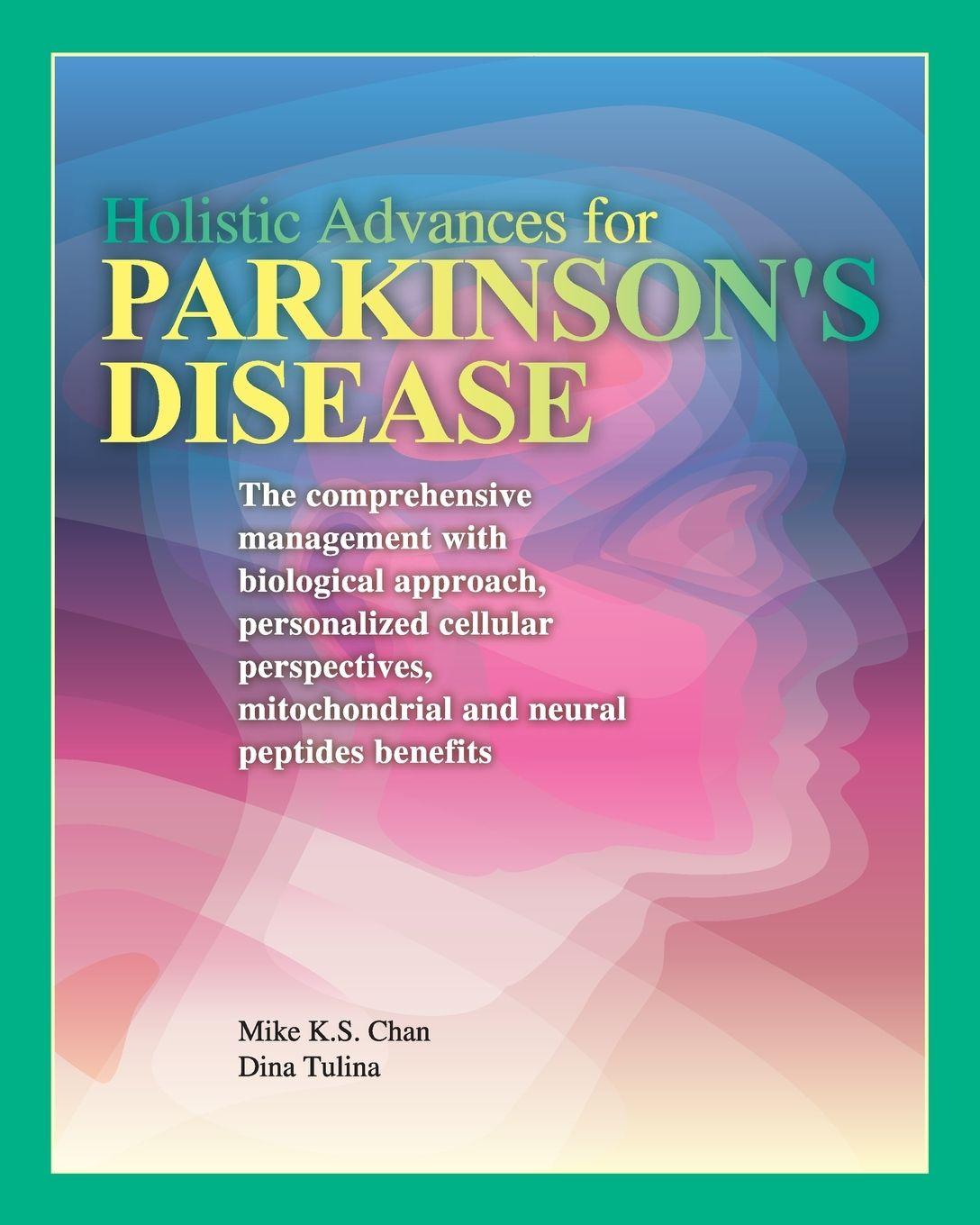 Kniha Holistic Advances for Parkinson's Disease Dina Tulina