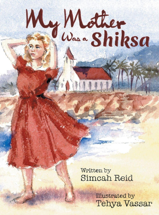 Kniha My Mother Was A Shiksa Simcah Reid