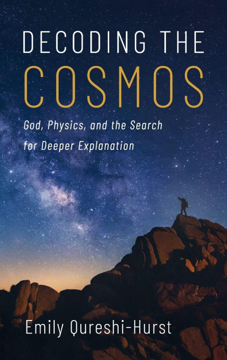 Knjiga Decoding the Cosmos Emily Qureshi-Hurst