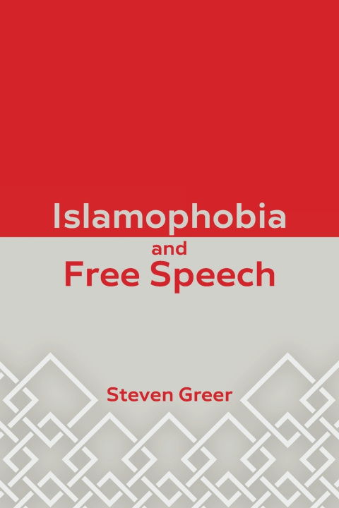 Livro Islamophobia and Free Speech Steven Greer