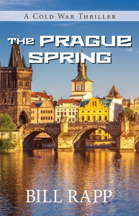 Book The Prague Spring Bill Rapp