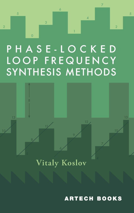Kniha Phase-Locked Loop Frequency Synthesis Methods Vitaly Koslov