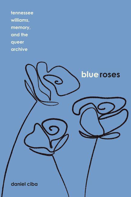 Knjiga Blue Roses Daniel Ciba