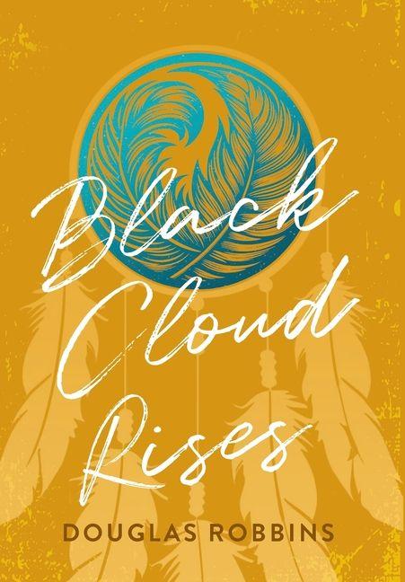 Kniha Black Cloud Rises Douglas Robbins