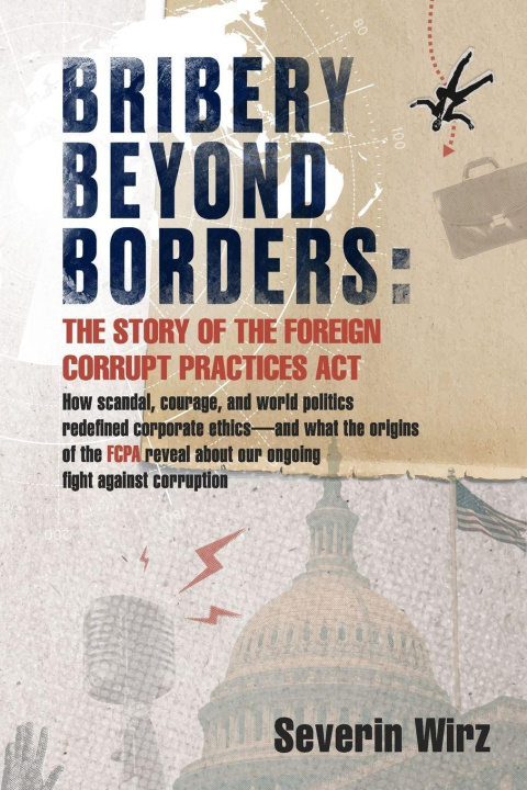 Kniha Bribery Beyond Borders Severin Wirz