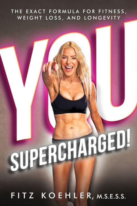 Kniha You. Supercharged! FITZ KOEHLER
