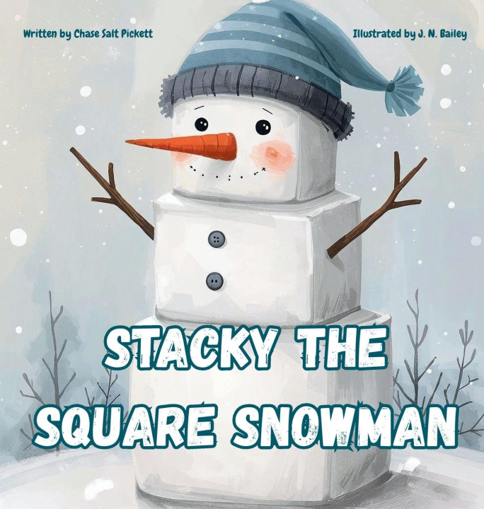Kniha Stacky the Square Snowman Chase Salt Pickett