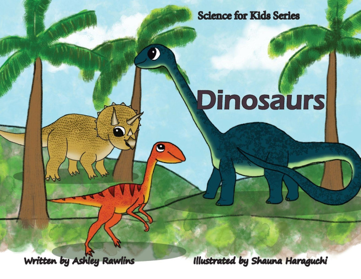Kniha Dinosaurs Shauna Haraguchi