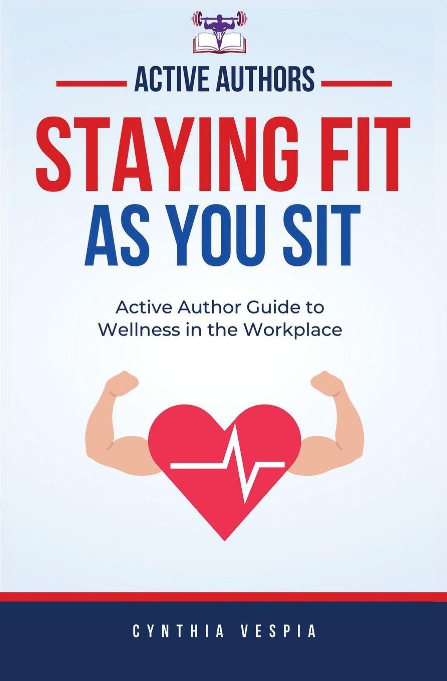 Buch Staying Fit While You Sit Cynthia Vespia