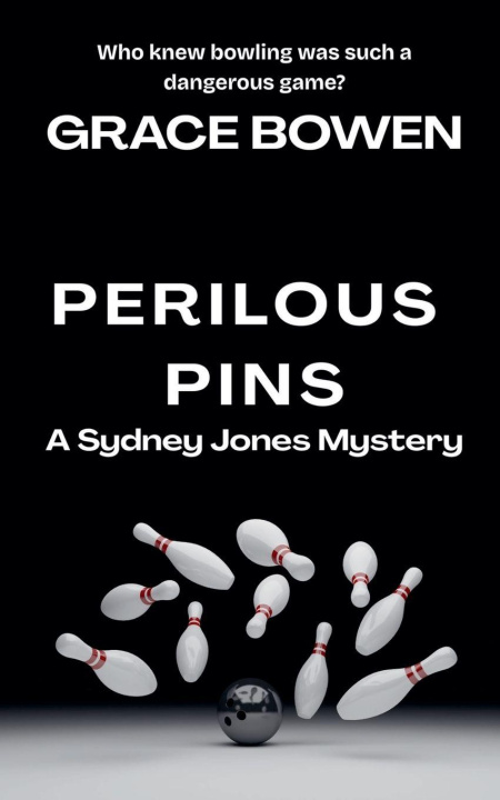 Knjiga Perilous Pins Grace Bowen
