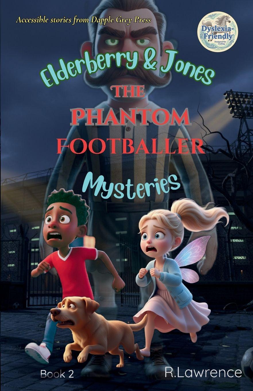 Boek Elderberry & Jones Mysteries - The Phantom Footballer R. Lawrence