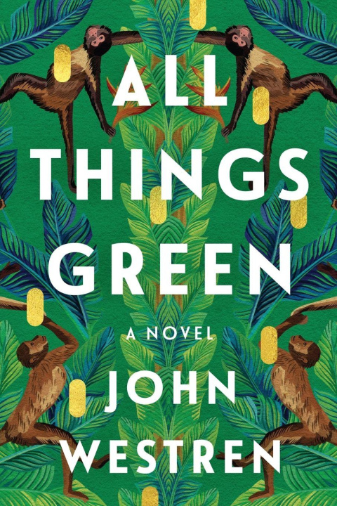 Kniha All Things Green John Westren