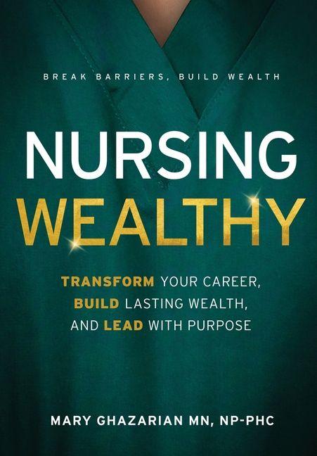 Kniha Nursing Wealthy Mary Ghazarian
