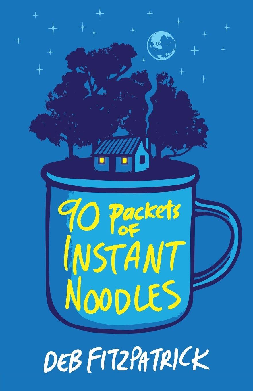 Kniha 90 Packets of Instant Noodles Deb Fitzpatrick