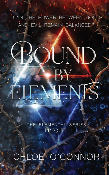 Knjiga Bound By Elements Chloe O'Connor
