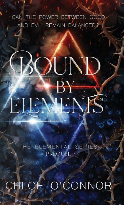Knjiga Bound By Elements Chloe O'Connor