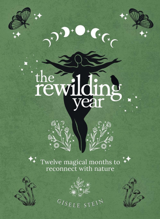 Knjiga The Rewilding Year Gisele Stein