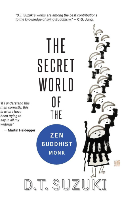 Kniha The Secret World of the Zen Buddhist Monk Zenchu Sato