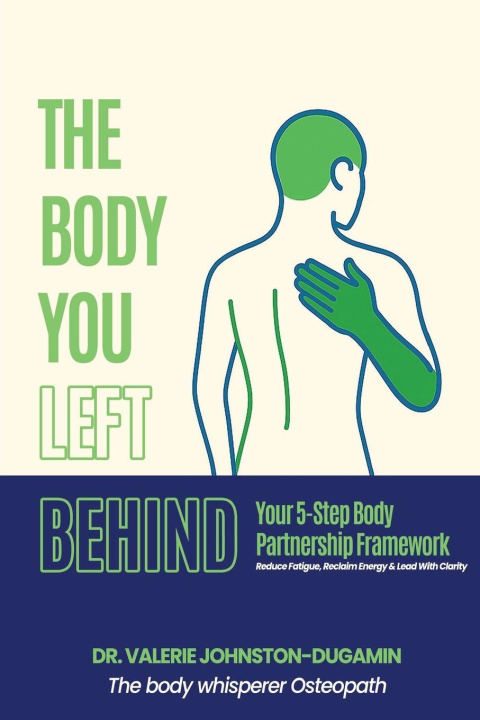 Knjiga The Body You Left Behind Valerie Johnston-Dugamin