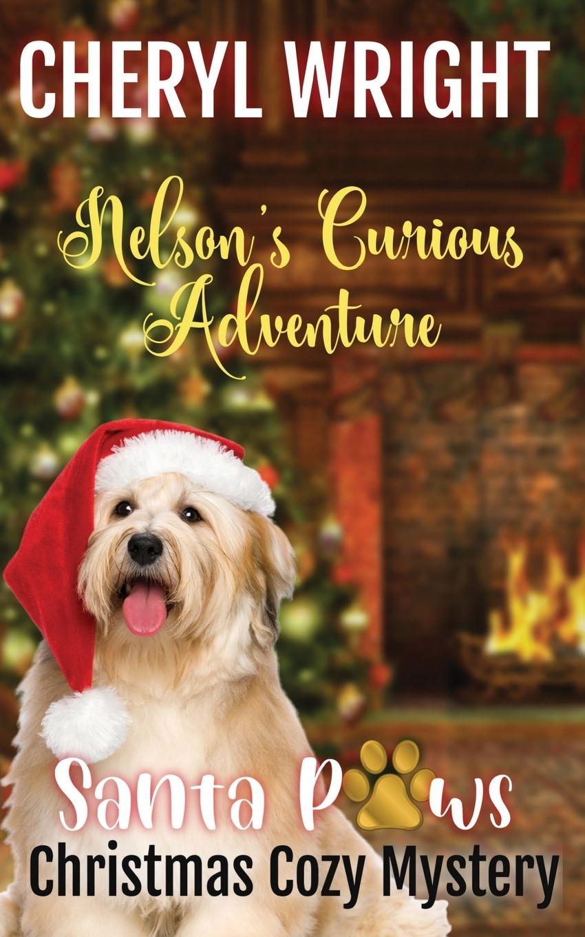 Knjiga Nelson's Curious Adventure Cheryl Wright