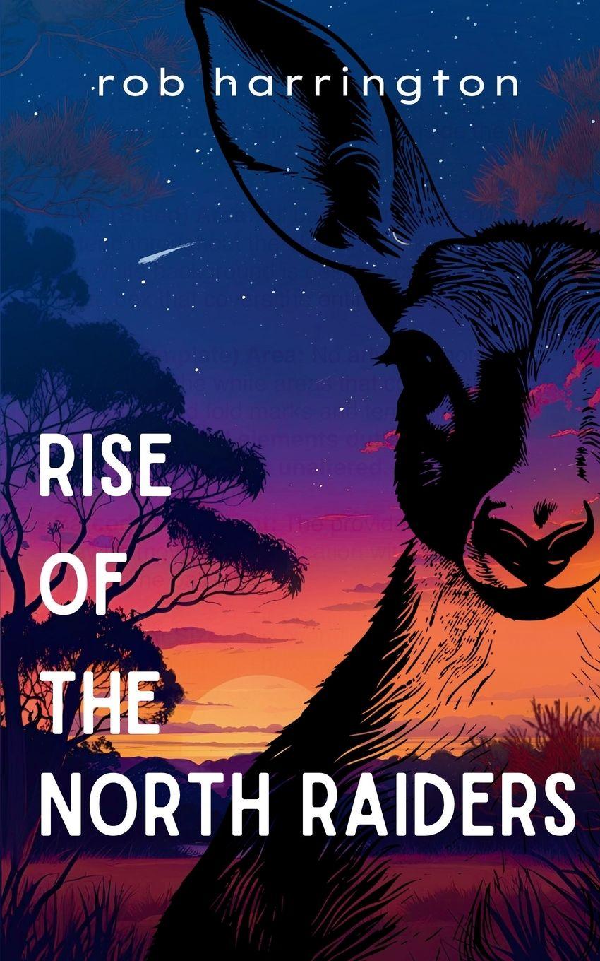 Boek Rise of the North Raiders Robert E Harrington