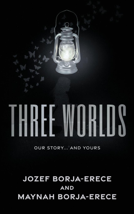 Kniha Three Worlds Maynah Borja-Erece