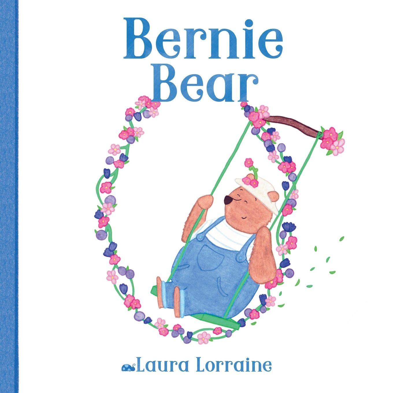 Kniha Bernie Bear Laura Lorraine