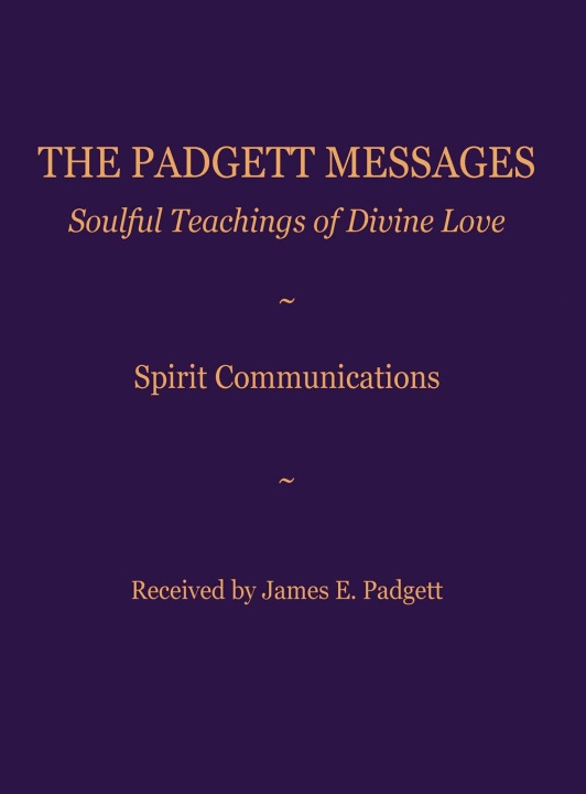 Buch The Padgett Messages James E. Padgett