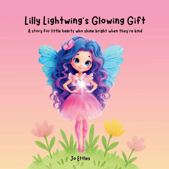 Buch Lilly Lightwings Glowing Gift Jo Ettles