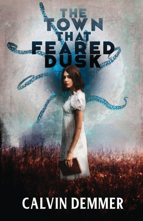Boek The Town That Feared Dusk Calvin Demmer