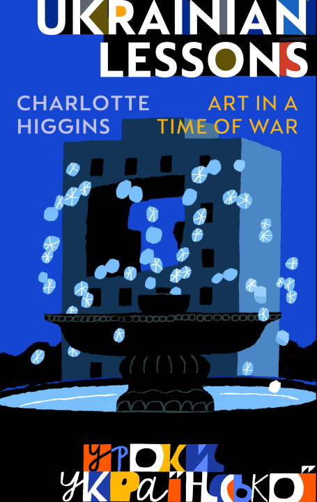 Libro Ukrainian Lessons Charlotte Higgins