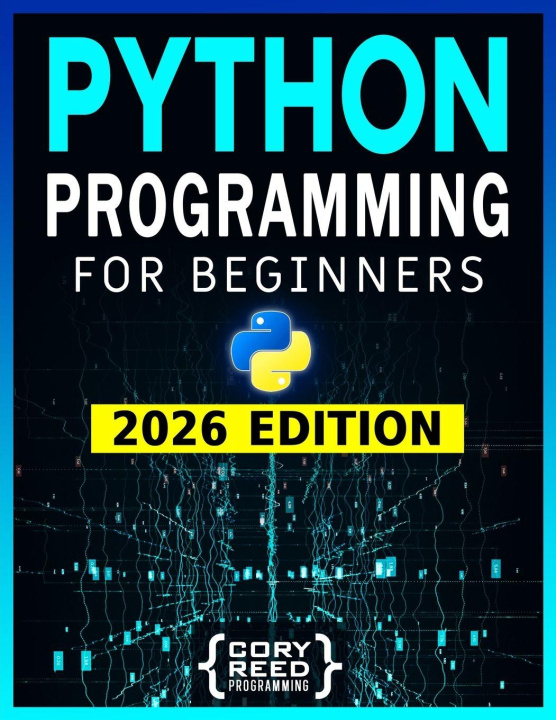 Knjiga Python Programming for Beginners Cory Reed