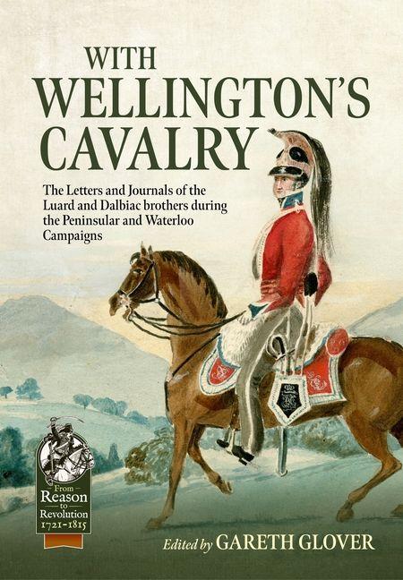 Buch With Wellington's Cavalry Gareth Glover