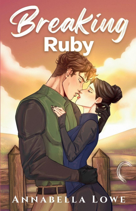 Knjiga Breaking Ruby Annabella Lowe