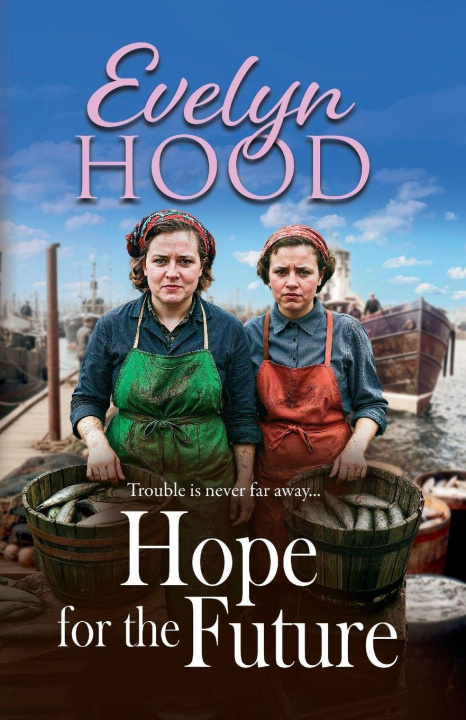 Kniha Hope for the Future Evelyn Hood