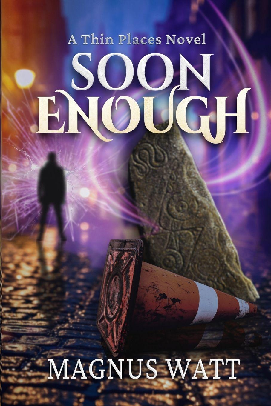 Kniha Soon Enough Magnus Watt